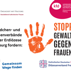 Schrift mit dem Zusatz: Mädchen- und Frauenverbände in der Erzdiözese Freibug fordern: Stopp Gewalt gegen Frauen - und Logos der vier Frauenverbände